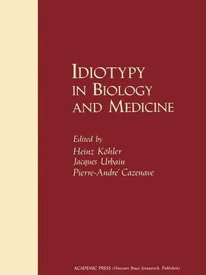 cover image of Idiotypy in Biology and Medicine